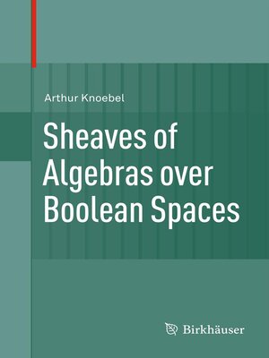cover image of Sheaves of Algebras over Boolean Spaces